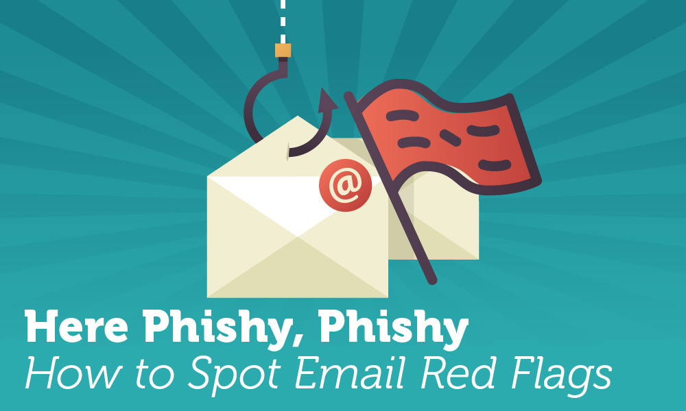How to Spot Email Red Flags